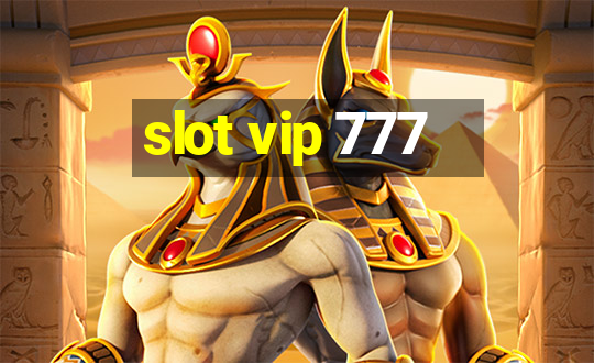 slot vip 777