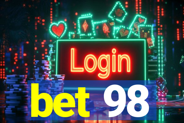 bet 98