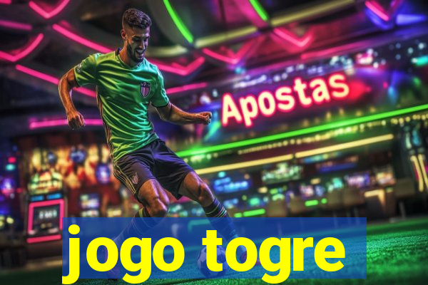 jogo togre