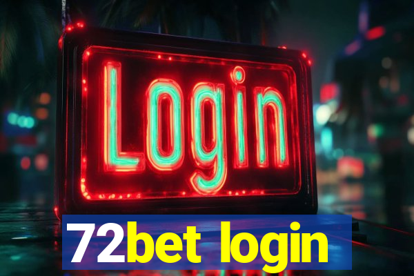 72bet login