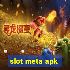 slot meta apk