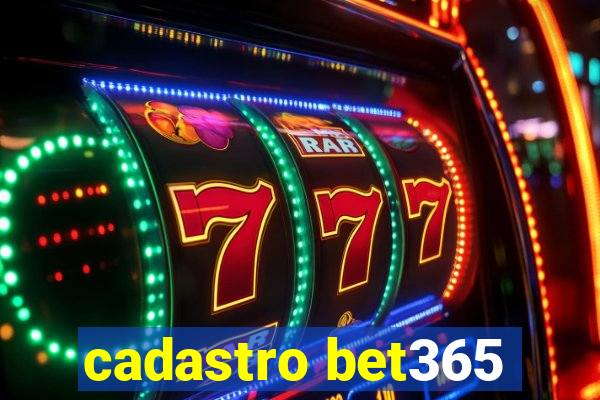 cadastro bet365