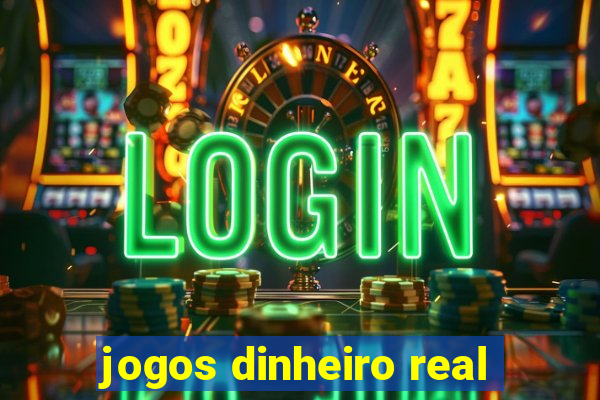 jogos dinheiro real