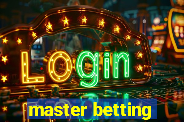 master betting