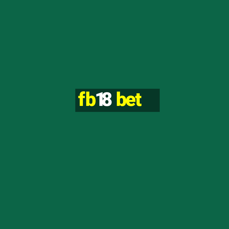 fb18 bet