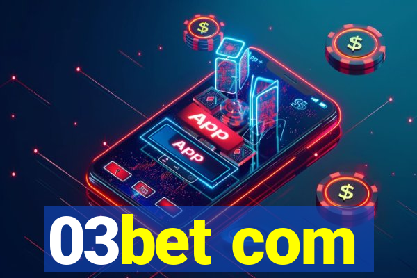 03bet com