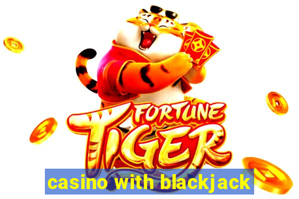 casino with blackjack