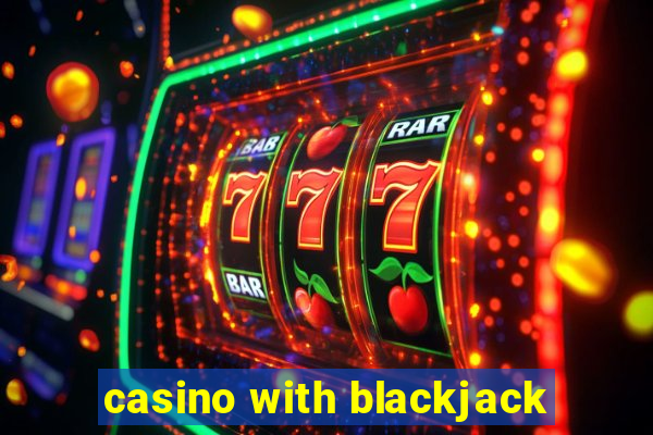 casino with blackjack