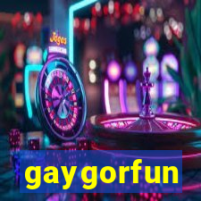 gaygorfun