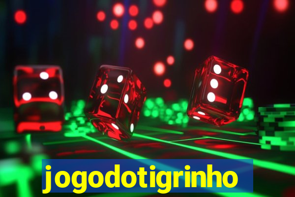 jogodotigrinho