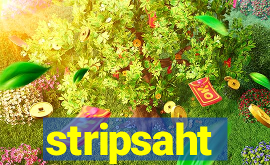 stripsaht