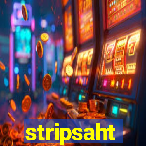 stripsaht