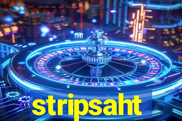 stripsaht