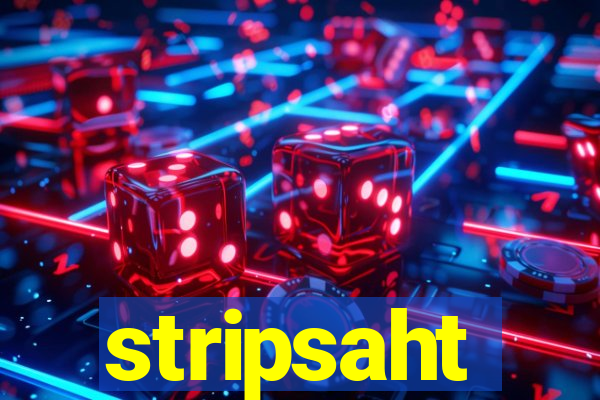 stripsaht