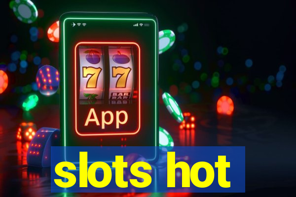 slots hot