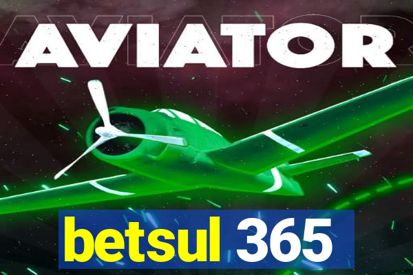 betsul 365