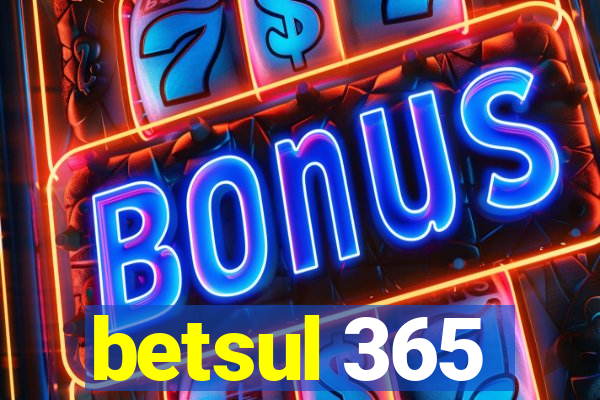 betsul 365