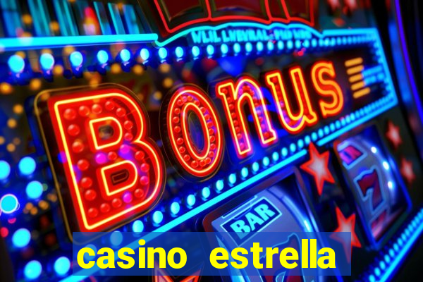 casino estrella iniciar sesión