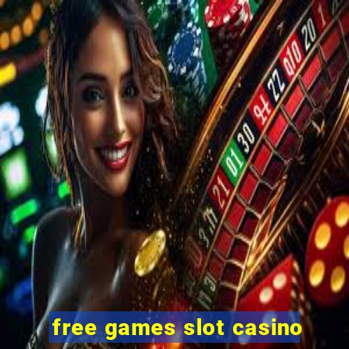 free games slot casino