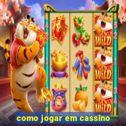 como jogar em cassino