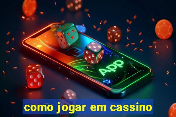 como jogar em cassino