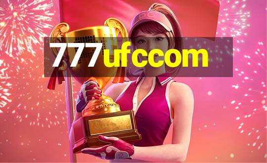 777ufccom