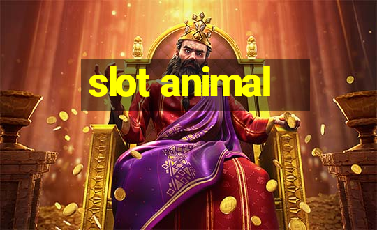 slot animal