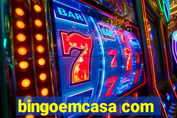 bingoemcasa com