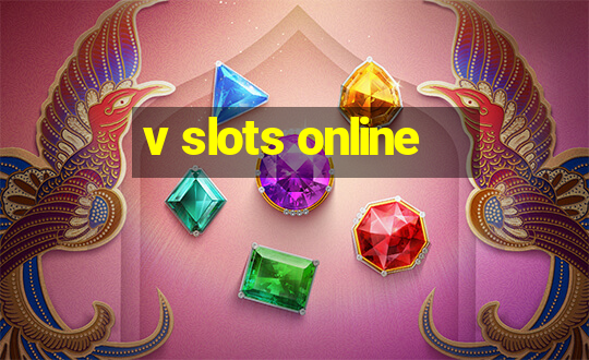 v slots online