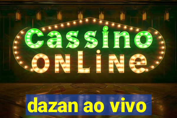 dazan ao vivo