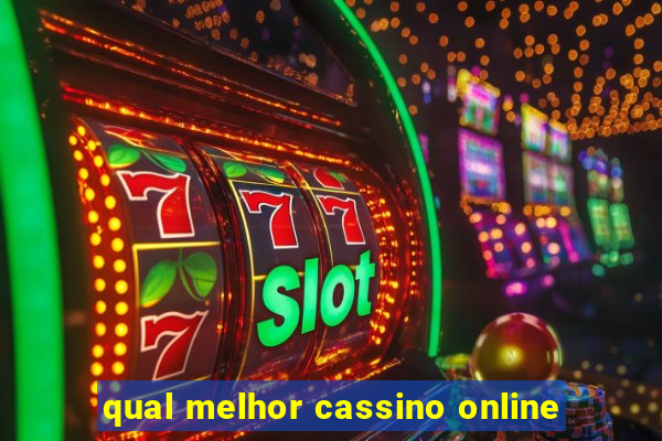 qual melhor cassino online