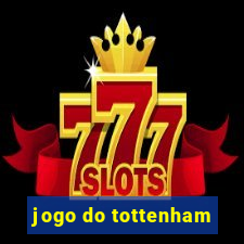 jogo do tottenham