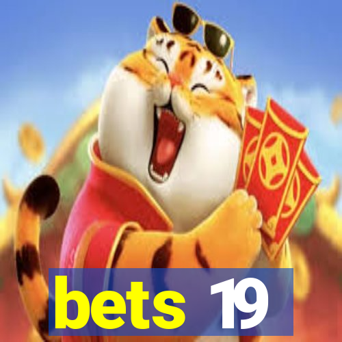 bets 19