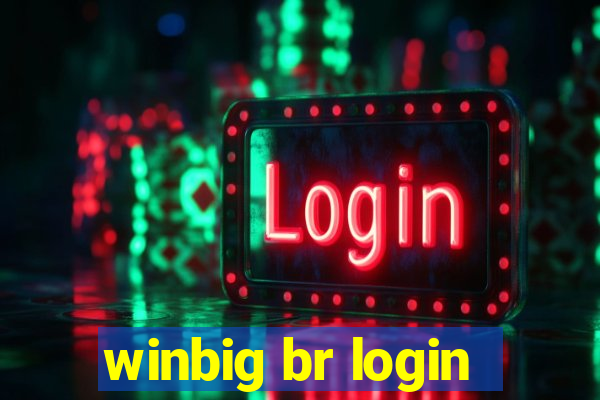 winbig br login