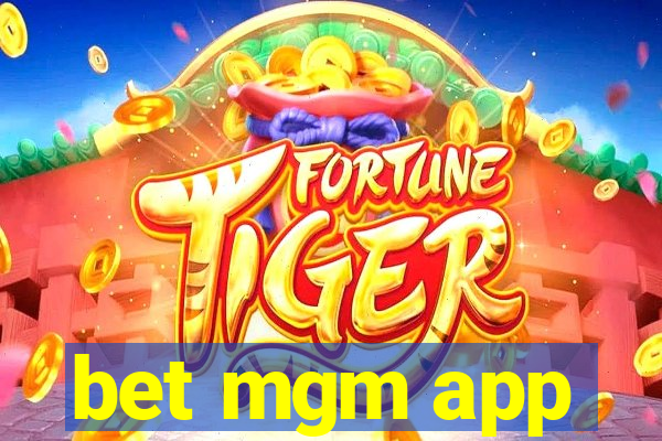 bet mgm app