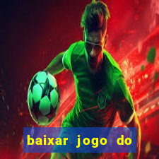 baixar jogo do tigre plataforma nova