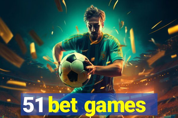 51 bet games