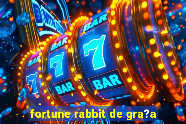 fortune rabbit de gra?a