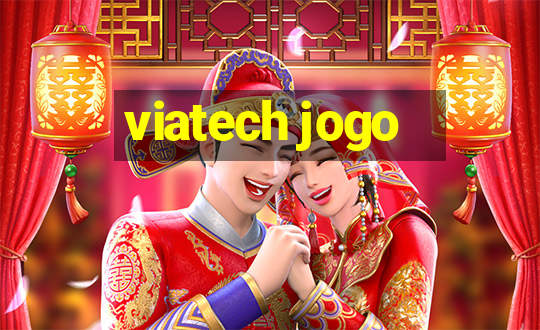 viatech jogo