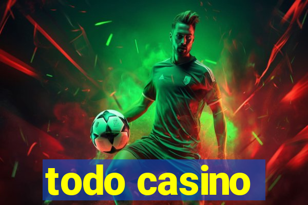 todo casino