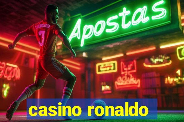 casino ronaldo