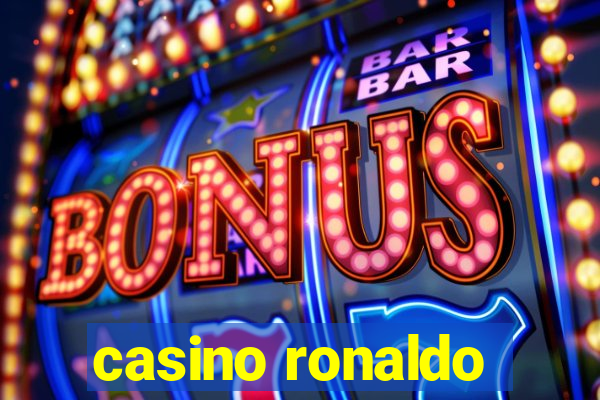 casino ronaldo