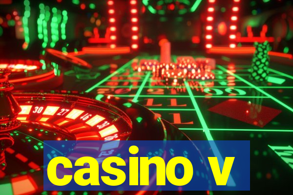 casino v