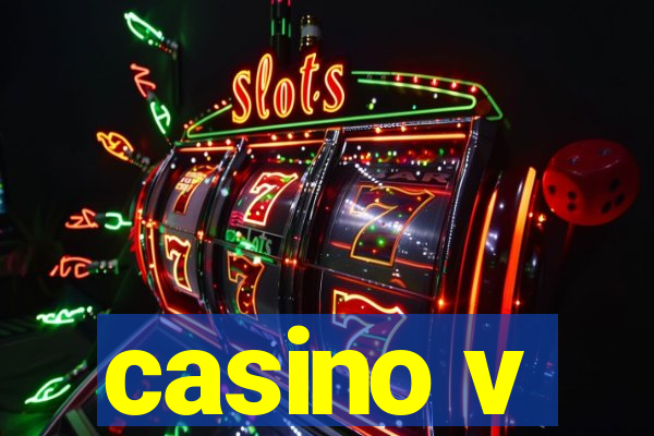 casino v