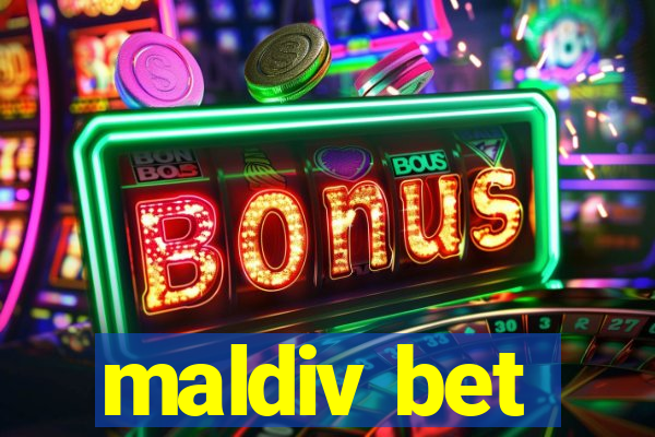 maldiv bet