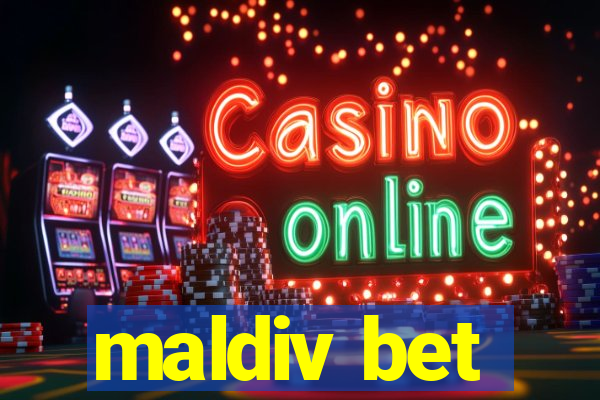 maldiv bet