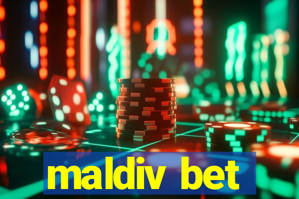 maldiv bet