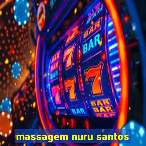 massagem nuru santos