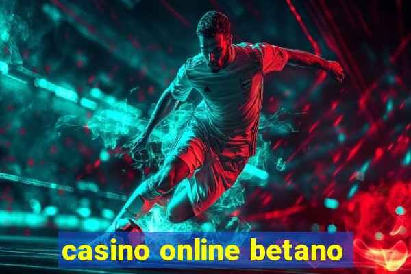 casino online betano