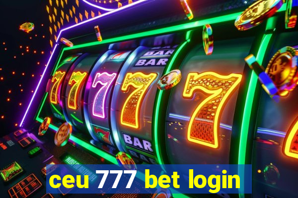 ceu 777 bet login